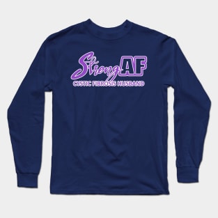 Strong AF Cystic Fibrosis Husband Long Sleeve T-Shirt